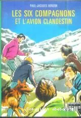 Les Six compagnons et l'avion clandestin