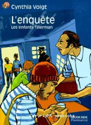 L'enquête les enfants Tillerman