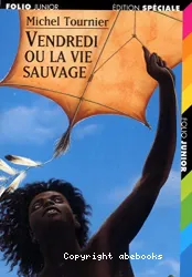 Vendredi ou la vie sauvage : d'après 