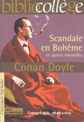 Scandale en Bohême [Texte imprimé] : et autres nouvelles