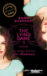 Tu es moi : The lying game. vol. 1