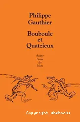 Bouboule et Quatzieux