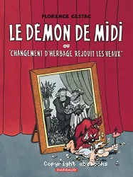 Le démon de midi ou 