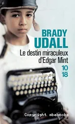 Le destin miraculeux d'Edgar Mint