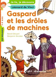 Gaspard et les drôles de machines