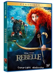 Rebelle [Images animées]