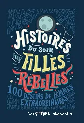 Histoires du soir pour filles rebelles