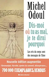 Dis-moi où tu as mal, je te dirai pourquoi