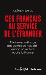 Ces Français au service de l'étranger