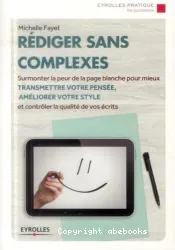 Rédiger sans complexes