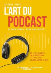 L' Art du podcast