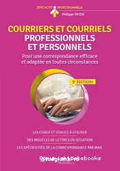 Courriers et courriels professionnels et personnels