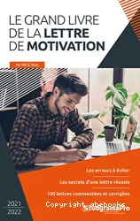 Le Grand livre de la lettre de motivation