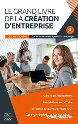 Le Grand livre de la création d'entreprise