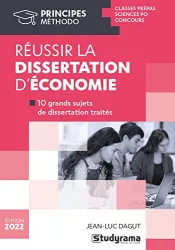 Réussir la dissertation d'économie