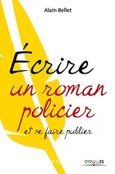 Écrire un roman policier et se faire publier