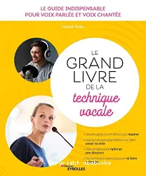 Le Grand livre de la technique vocale