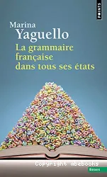 La Grammaire française dans tous ses états