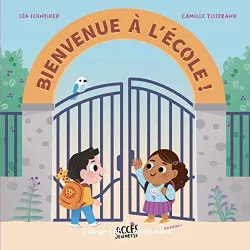 Bienvenue à l'école !