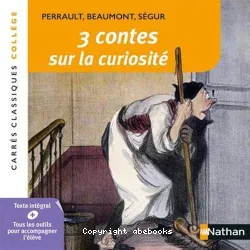 3 contes sur la curiosité