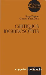 Cantiques incandescents