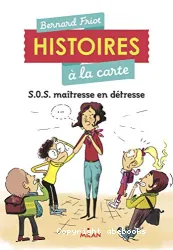 SOS maîtresse en détresse