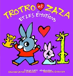 Trotro et Zaza et les émotions