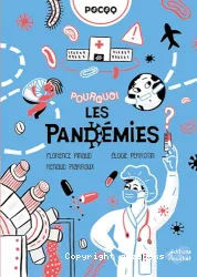 Pourquoi les pandémies ?