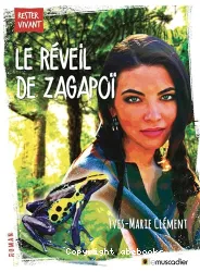 Le réveil de Zagapoï