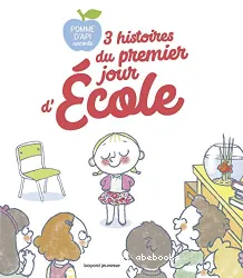 3 histoires du premier jour d'école