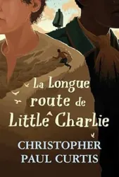 La longue route de Little Charlie