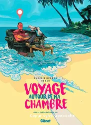 Voyage autour de ma chambre