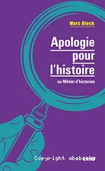 Apologie pour l'histoire