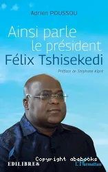 Ainsi parle le président Félix Tshisekedi