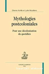 Mythologies postcoloniales