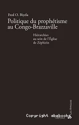 Politique du prophétisme au Congo-Brazzaville