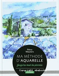 Ma méthode d'aquarelle