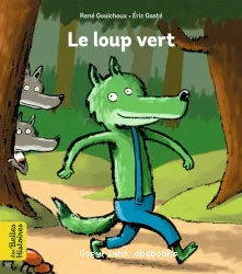 Le Loup vert