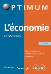 L'Economie en 55 fiches