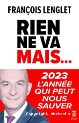 Rien ne va, mais ...