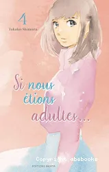 Si nous étions adultes