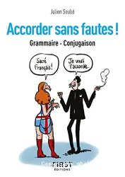 Accorder sans fautes !