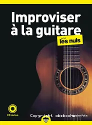 Improviser à la guitare pour les nuls