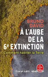 À l'aube de la 6e extinction