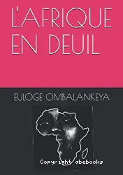 L'Afrique en deuil