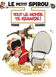 Le petit spirou 17: Tout le monde te regarde !