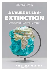 À l'aube de la 6e extinction