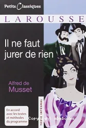 Il ne faut jurer de rien