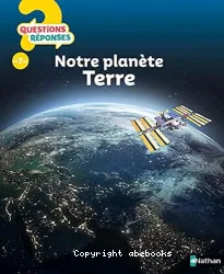 Notre planète Terre