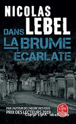 Dans la brume écarlate